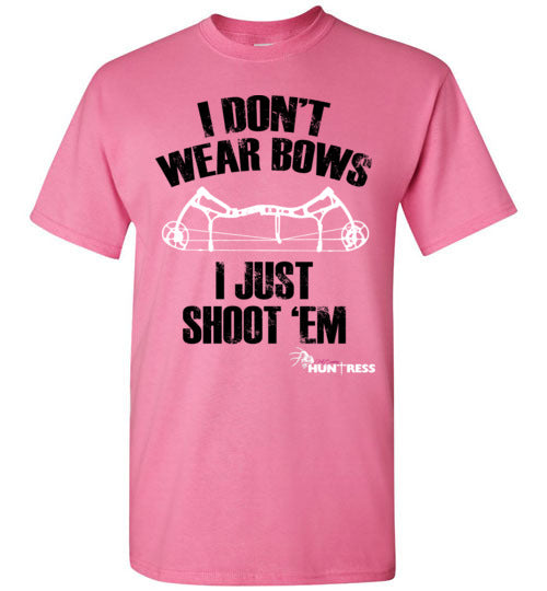 I don't wear bows T-Shirt